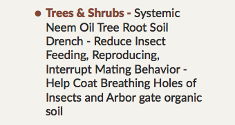 Trees & Shrubs - Systemic Neem Oil Tree Root Soil Drench - Reduce Insect Feeding, Reproducing, Interrupt Mating Behavior - Help Coat Breathing Holes of Insects and Arbor gate organic soil